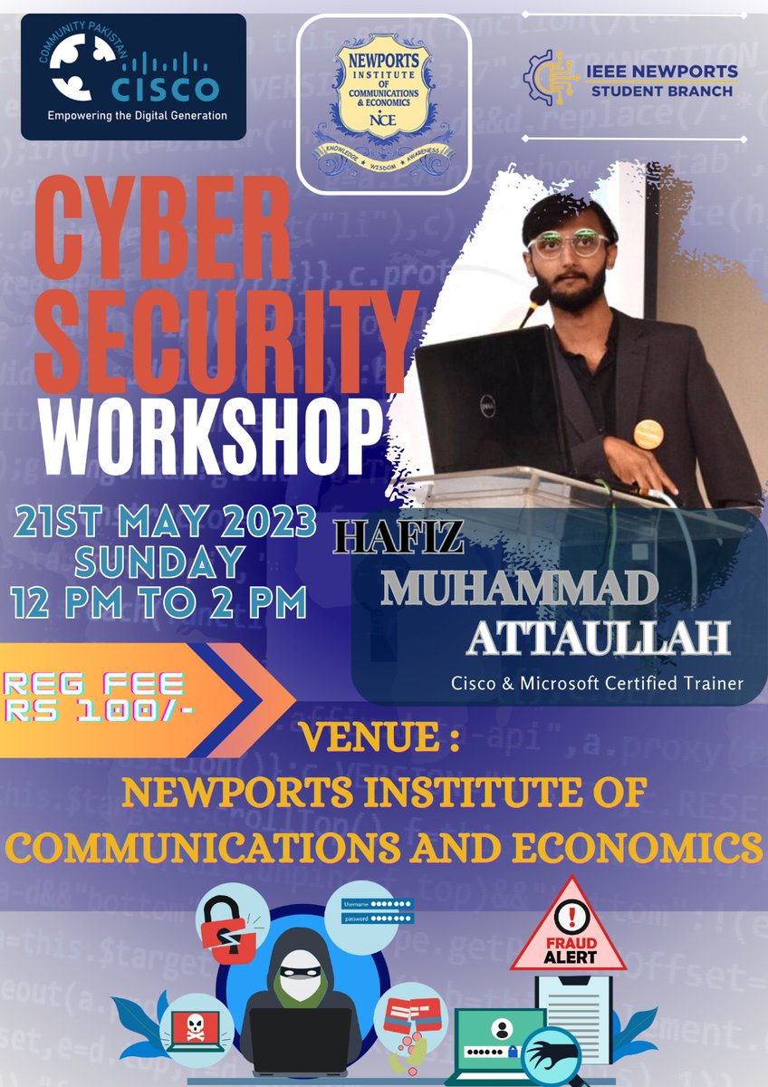 We are thrilled to announce "Cyber Security Workshop" by Attaullah Shafiq will be held on Sunday 21st May 2023 at 12PM. 
For registration please click on following link:
lnkd.in/dkcrpQyM

#cybersecurity #event #ciscoNetAcadpk #ciscocertification #CCPteam