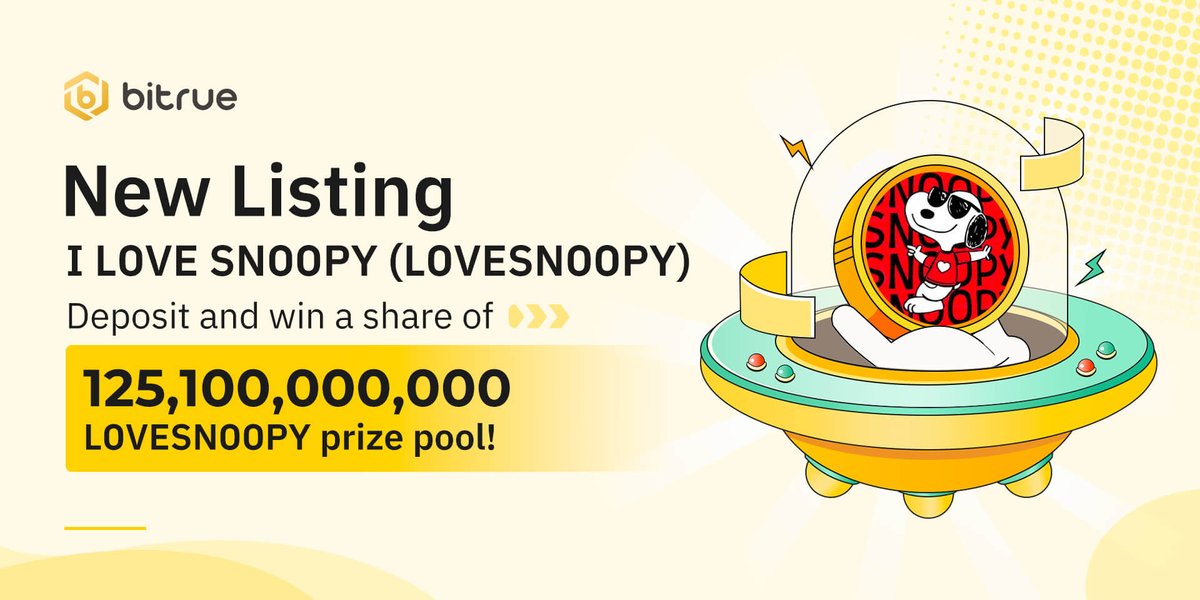 BitrueOfficial's tweet photo. 🚀 #LOVESNOOPY/USDT is coming to #Bitrue Spot Trading at 10:00 UTC, 19th May. Deposits open now!

🎁 Deposit NOW to share 125,100,000,000 #LOVESNOOPY  

✅ Follow @BitrueOfficial @ilovesnoopy1949
✅ Participate now https://t.co/8rlvlhntOH

Details: https://t.co/wMyTlbkph4 https://t.co/qIQhjpENzo