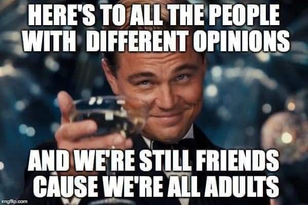 I can debate and argue with someone till we're both blue in the face. But in the end, I can always break bread or have drink with them. #AgreetoDisagree #Findcommonground