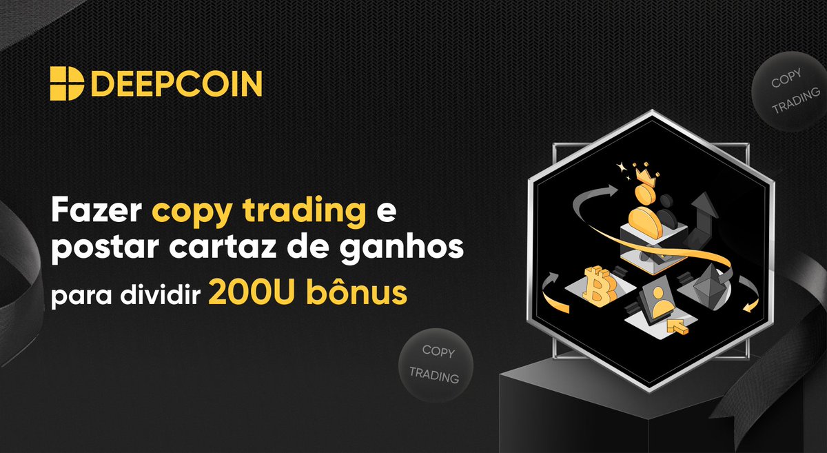 Deepcoin_br_pt's tweet photo. Faça copy trading na Deepcoin e compartilhe cartaz de ganhos para dividir 200u bônus! https://t.co/5lDNvNLjMO