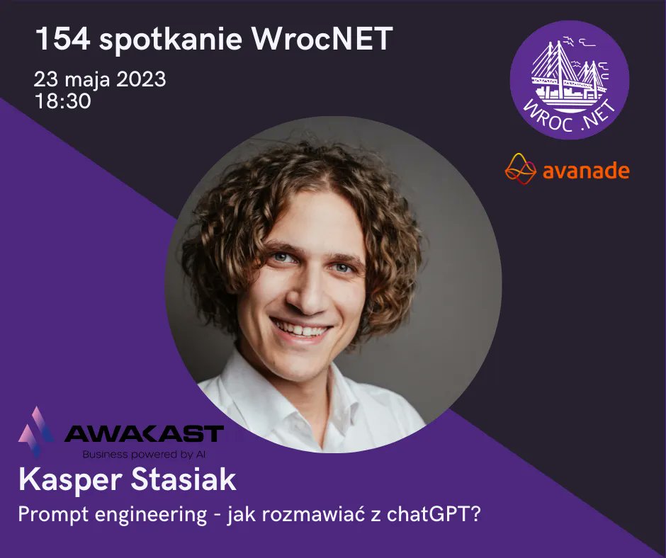 wrocnet's tweet image. Przedstawiamy prelegenta 154 spotkania:

👨🏼‍🎓 Kasper Stasiak - Prompt engineering - jak rozmawiać z chatGPT? 

Posiadam certyfikaty Azure Developer Associate i Professional Scrum Master oraz wieloletnie doświadczenie programistyczne.