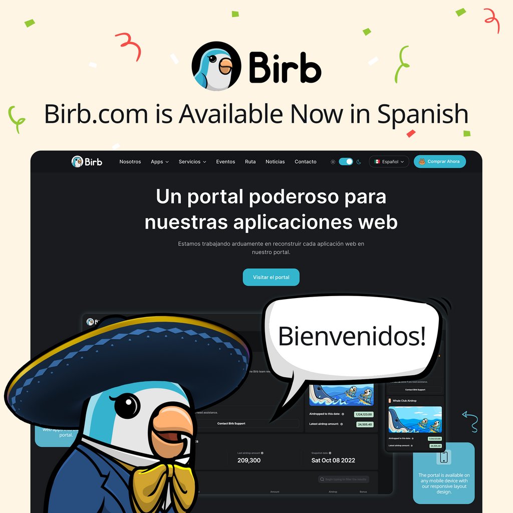 🥳Drumroll, please! birb.com now speaks fluent Español 🇲🇽🇪🇸! We're all about embracing diversity and fostering global camaraderie. 👉 Visit birb.com/es Please keep your eyes peeled for more updates! #Birb #CryptoNews #CryptoCommunity $BIRB ❤️🦜