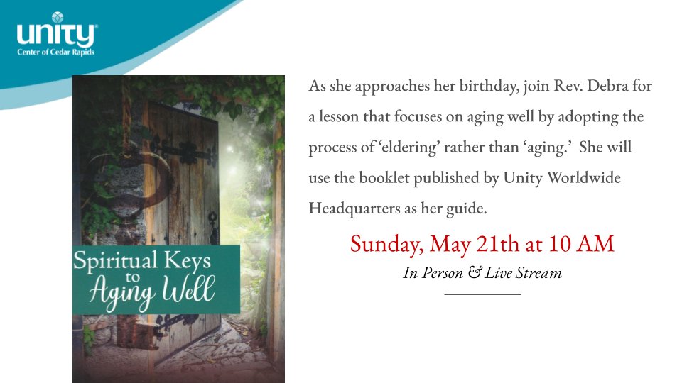 UnityofCR's tweet image. Sunday, May 21 Spiritual Keys to Aging Well - mailchi.mp/unitycr/sunday… #spiritual #PositivePath #OnlineChurch #NewThought
