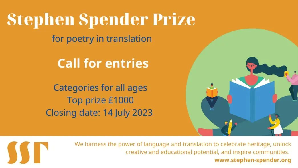 Calling all budding poets! The 2023 <a href="/StephenSpender/">Stephen Spender Trust</a> Prize for #poetry in translation is open for entries!

#Translate ANY poem from ANY language into English - win publication &amp; cash prizes!  Deadline 14 July. #SSTPoetryPrize2023 #UkrainianSpotlight

Link: stephen-spender.org/stephen-spende…