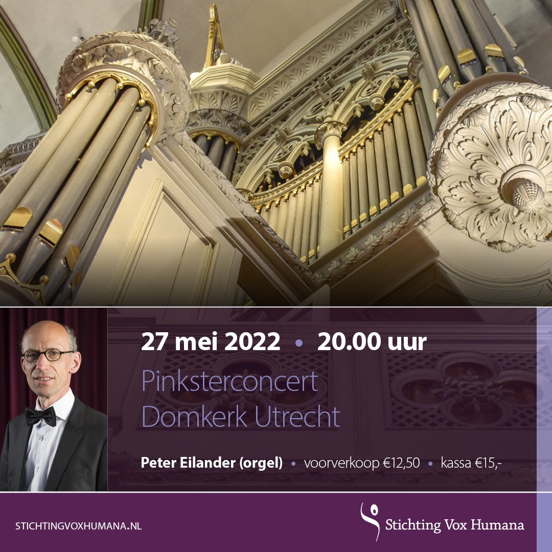 Kom 27 mei naar Domkerk Utrecht, Zaterdagavond voor Pinksteren: mooi programma denk ik 😀 Bach, Mendelssohn, Reger, Lemmens en mijn muzikale vriend wijlen Herman van Vliet. 20:00 uur beginnen we.

Kaartje in voorverkoop verkrijgbaar met korting: stichtingvoxhumana.nl/concert-pinkst…