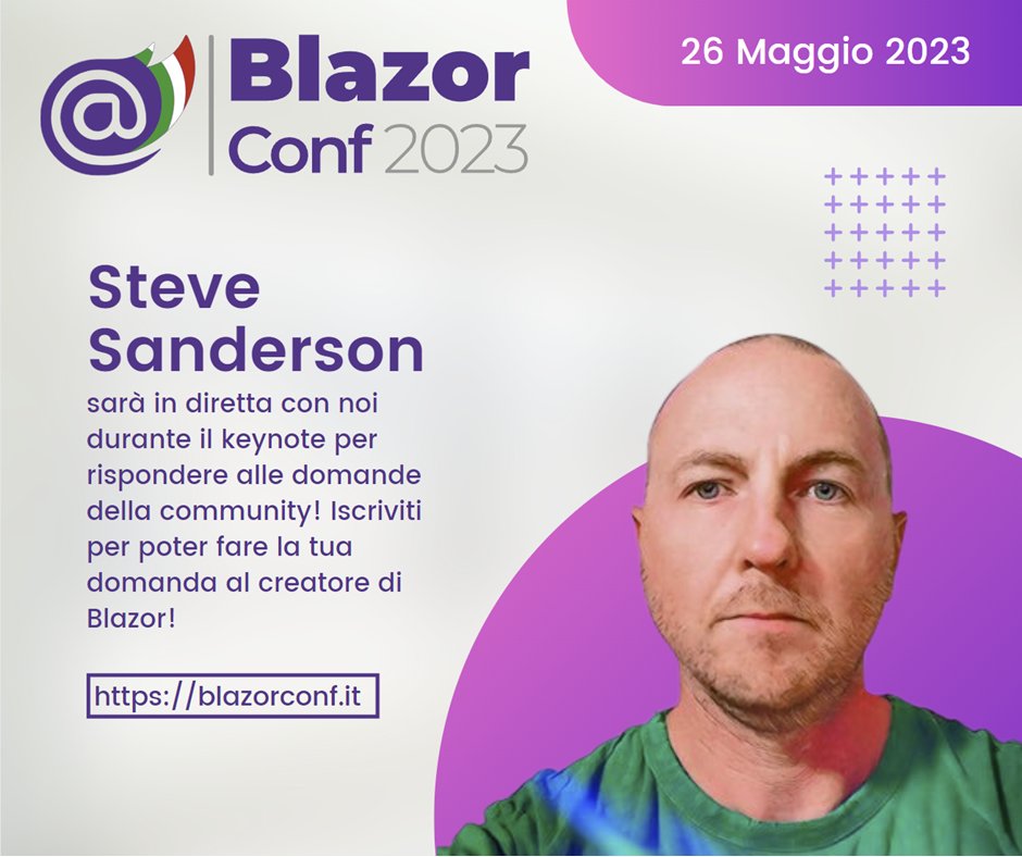 blazordevita's tweet image. E&apos; confermato: durante il keynote della #BlazorConf2023 @stevensanderson farà un saluto alla community e risponderà alle nostre domande!  Raccoglieremo le proposte tra gli iscritti nei prossimi giorni: registrati subito! #Blazor #wasm #webassembly #dotnet blazorconf.it