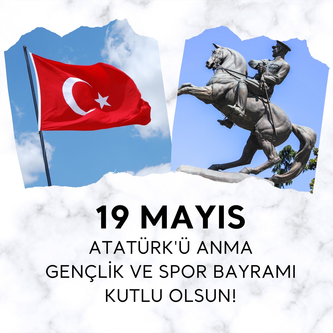 19 Mayıs Atatürk’ü Anma, Gençlik ve Spor Bayramımız kutlu olsun.🇹🇷 “Biz her şeyi gençliğe bırakacağız. Geleceğin ümidi, ışıklı çiçekleri onlardır. Bütün ümidim gençliktedir.” Mustafa Kemal Atatürk