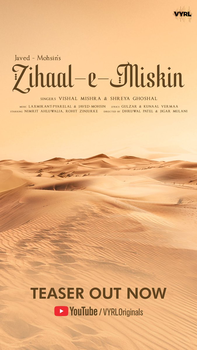 shreyaghoshal's tweet photo. The song you were waiting for! The TEASER is here now! #ZihaaleMiskin is coming soon with @VishalMMishra @javedmohsinMZK @kunaalvermaa77 @VYRLOriginals 

https://t.co/KfkwFokivx https://t.co/0zpkGdc59I