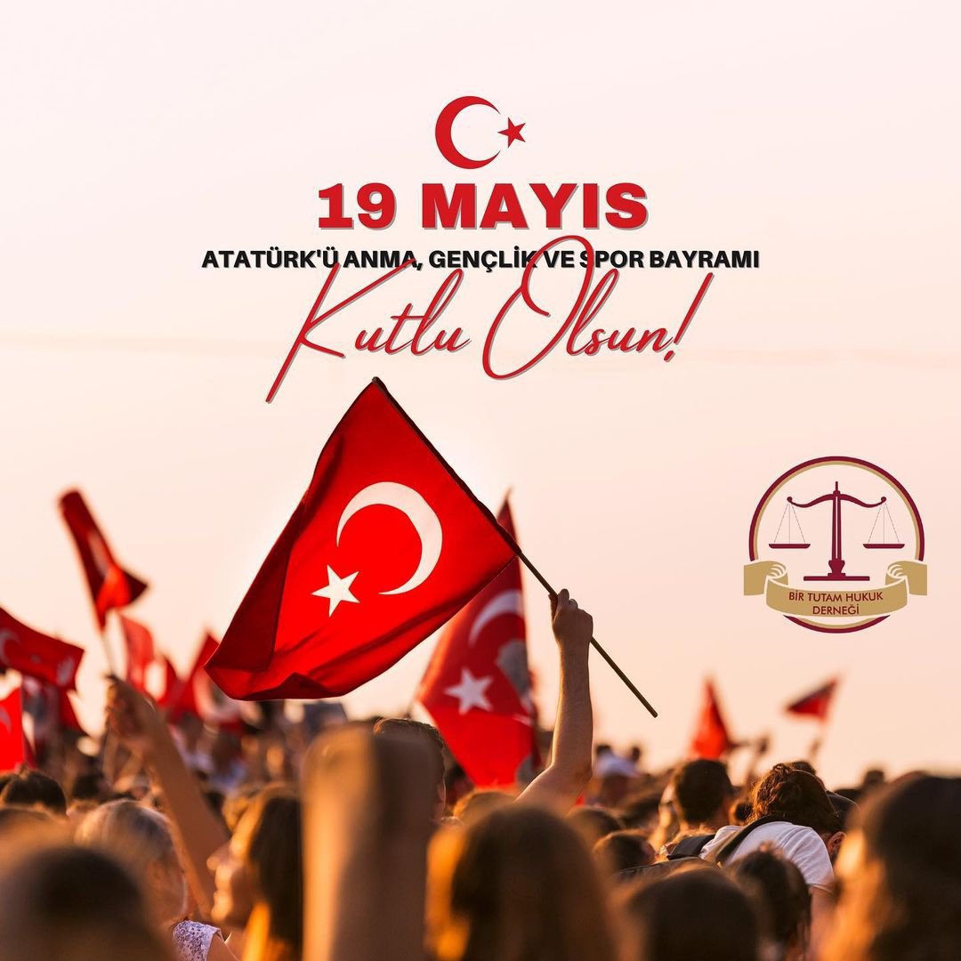 19 Mayıs Atatürk'ü Anma, Gençlik ve Spor Bayramımız kutlu olsun!