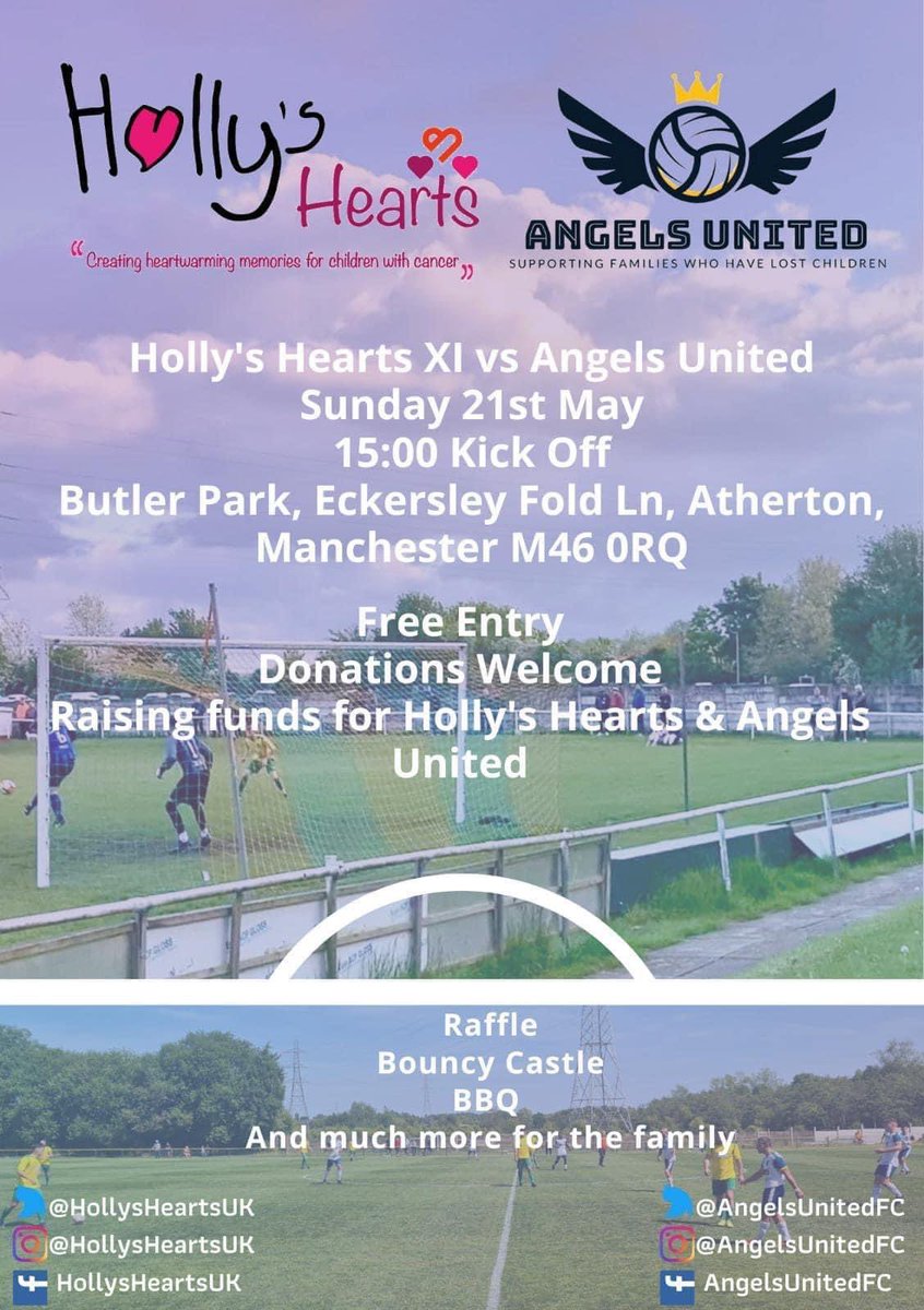 Holly's Hearts XI vs <a href="/AngelsUnitedFC/">Angels United FC</a> 

📍Atherton Town FC, Butler Park, Eckersley Fold Lane

📅 Sunday 21st May

⌚3pm KO

The weather is looking dry &amp; sunny so get yourself down to watch. It’s free entry but donations welcome It’s going to be a great family day out ☀️ 😎 ⚽️