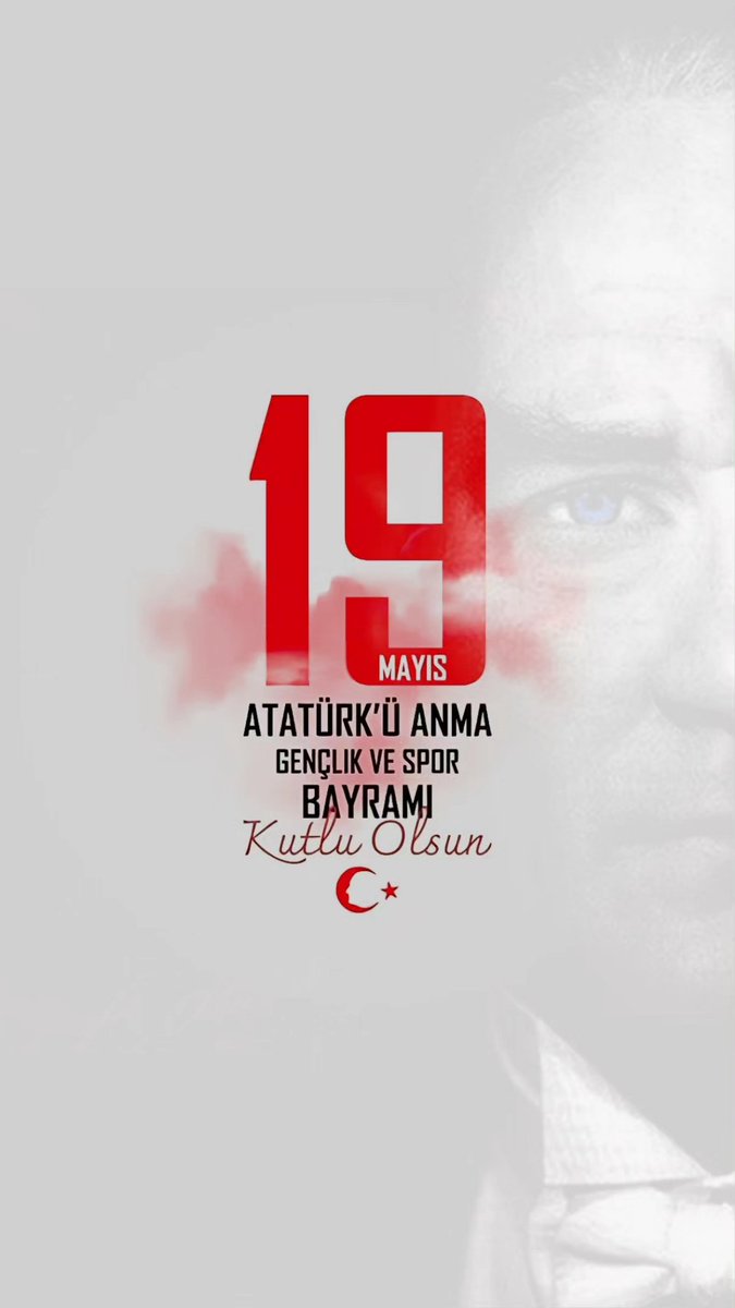 19 Mayıs Atatürk'ü Anma, Gençlik ve Spor Bayramı kutlu olsun