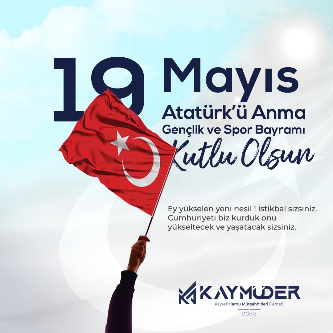 19 Mayıs Atatürk'ü Anma, Gençlik ve Spor Bayramı Kutlu Olsun...

#19mayıs