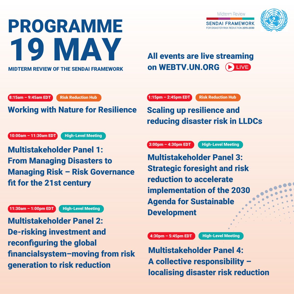 📢 TODAY'S PROGRAMME
📺 6 events live streaming ➡️  ow.ly/JOE250OrAtY
Join the High-Level Meeting on the Midterm Review of the implementation of the #SendaiFramework live streaming from 10:00 am EDT.
#ResilienceForAll