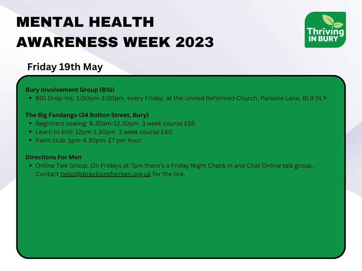 For #MentalHealthAwarenessWeek we're shining a light on local groups in Bury that can offer face-to-face or online support for those struggling with their mental health.
 
See the image below for today's regular groups and one-off events. #MHAW2023

<a href="/BIGMentalHealth/">Bury Involvement Group</a> <a href="/big_fandango/">The Big Fandango</a>