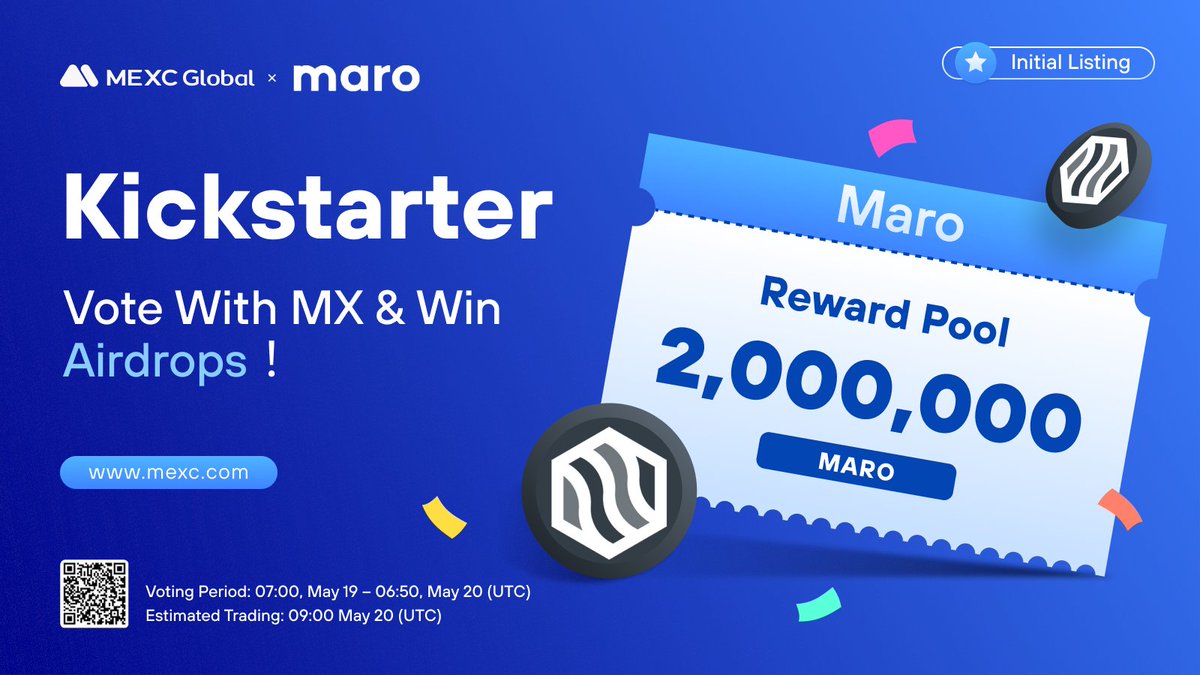 MEXC_Official's tweet image. The @maro_blockchain Kickstarter is coming to @MEXC_Global!

🗳️Vote with $MX to support the $MARO listing and sharing 2,000,000 $MARO airdrops
⏰Voting period: 07:00 May 19 - 06:50 May 20 (UTC)
📈Trading: 09:00 May 20 (UTC)

Details: bit.ly/3Iqz6xd
