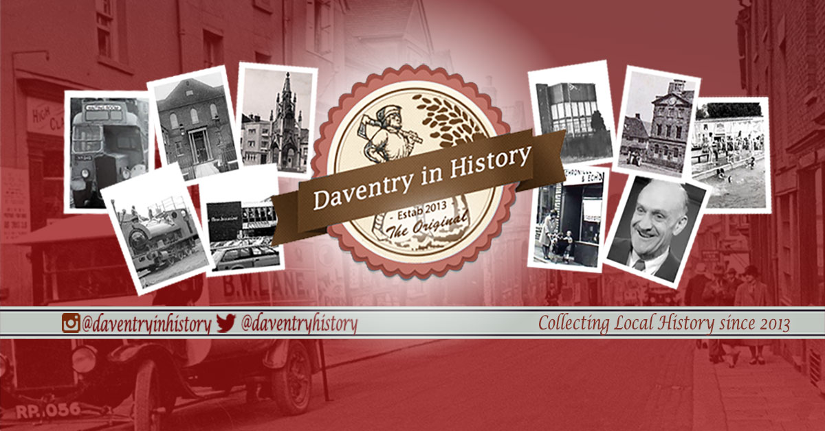 Don't Forget Daventry's Number One History Page on Facebook - Link facebook.com/groups/daventr… #Daventry #Braunston #Staverton #Fawsley #Welton #Weedon #Badby #LongBuckby #AshbyStLedgers #Newnham #Norton #WoodfordHalse #Willoughby #Charwelton