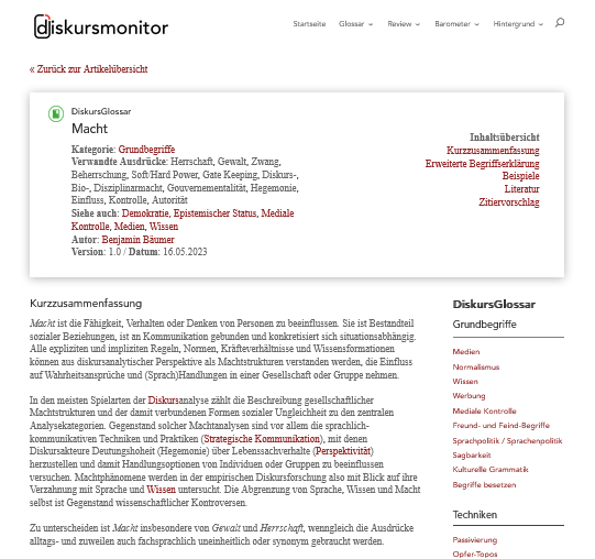 Es geht auch immer um die Fähigkeit, Denken und Handeln von Personen zu beeinflussen – um Macht. <a href="/BenjaminBaeumer/">Benjamin Bäumer</a> gibt im neusten GlossarArtikel einen Überblick und fasst einige wichtige Punkte aus diskursanalytischer Perspektive zusammen. Online unter: diskursmonitor.de/glossar/macht/