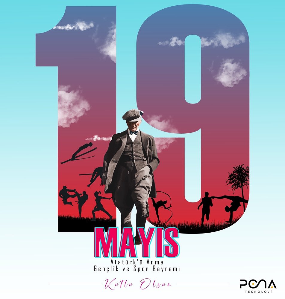 19 Mayıs Atatürk'ü Anma, Gençlik ve Spor bayramımız kutlu olsun.