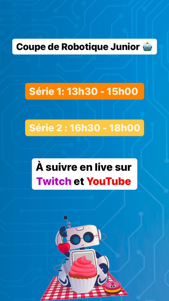 [Coupe de #Robotique #Junior 🤖 ]

Les horaires des séries sortent du four 🍰

Série 1 : 13h30 - 15h
Série 2 : 16h30 - 18h

#CDR2023 #CDFR2023
