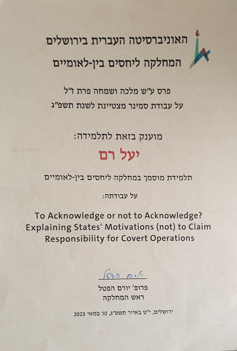 I was honored to receive the Pratt Award for an outstanding seminar paper from the IR department at @HebrewU. The work deals with the acknowledgment of #CovertOps and was written under the supervision of Dr. Devorah Manekin.