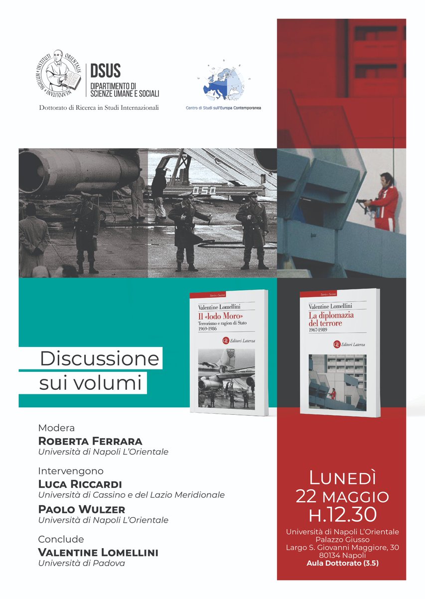 Lunedì 22 05 2023 alle 12.30 l'Università di Napoli L'Orientale organizza l'evento "Discussione sui volumi IL LODO MORO e LA DIPLOMAZIA DEL TERRORE" DI Valentine Lomellini. Modera Roberta Ferrara, intervengono Luca Riccardi e Paolo Wulzer. Vi aspettiamo!