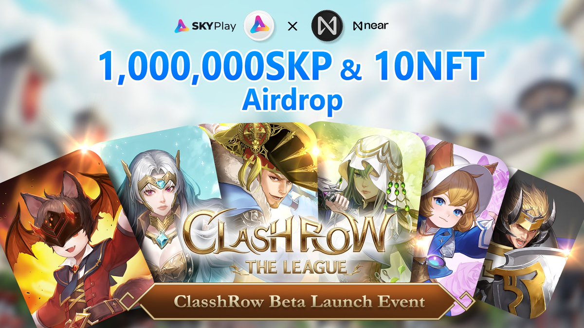 skyplay_SKP's tweet photo. #SKYPlay X #Near X #ClashRow

#ClashRow Beta Launch #AirDrop Event

We have a new update for you.
The reward pool has been expanded🎉
Check it out again😄

Event details Link ⬇️
https://t.co/ndbEpzBSoF

🏆Total prize pool 🏆
1. 1,000,000 SKP airdrop
2. #ClashRow NFT 20ea airdrop https://t.co/2huvbSPEOn