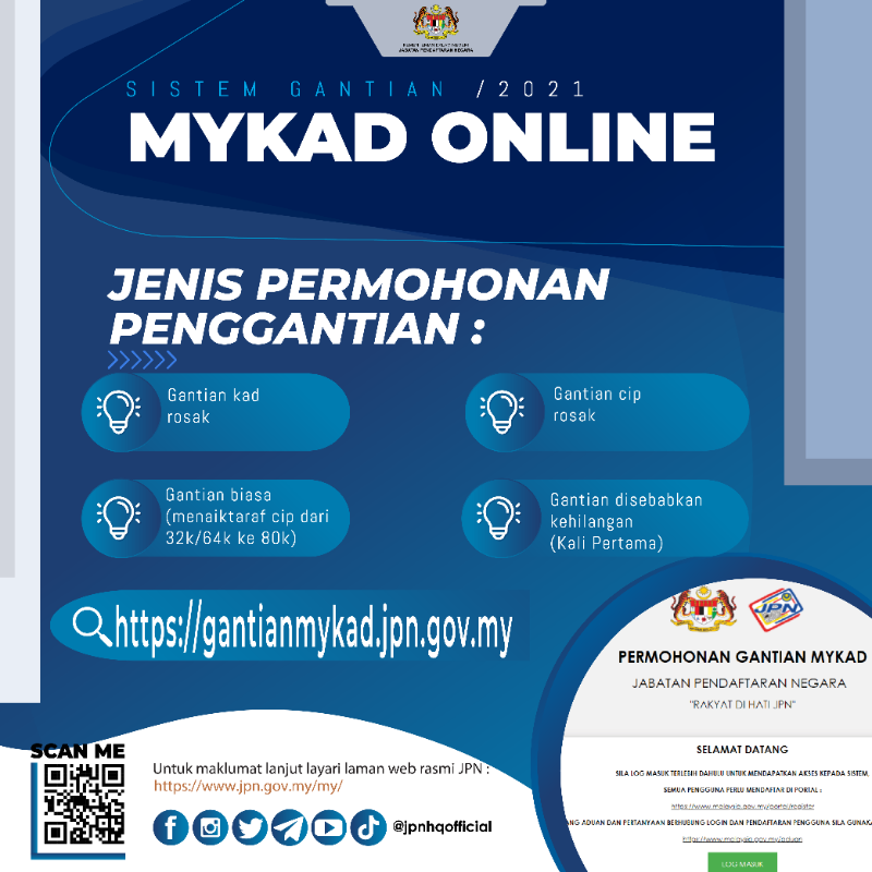jpnhqofficial's tweet photo. SISTEM GANTIAN MYKAD ONLINE

Selain daripada hadir memohon gantian MyKad di kaunter JPN, anda juga boleh memohon secara dalam talian dengan melayari https://t.co/EnSpDep3WW. Anda hanya perlu hadir ke JPN bagi membuat kutipan MyKad sahaja.

#RakyatDiHatiJPN
#MalaysiaMADANI https://t.co/glvoZMl0T7
