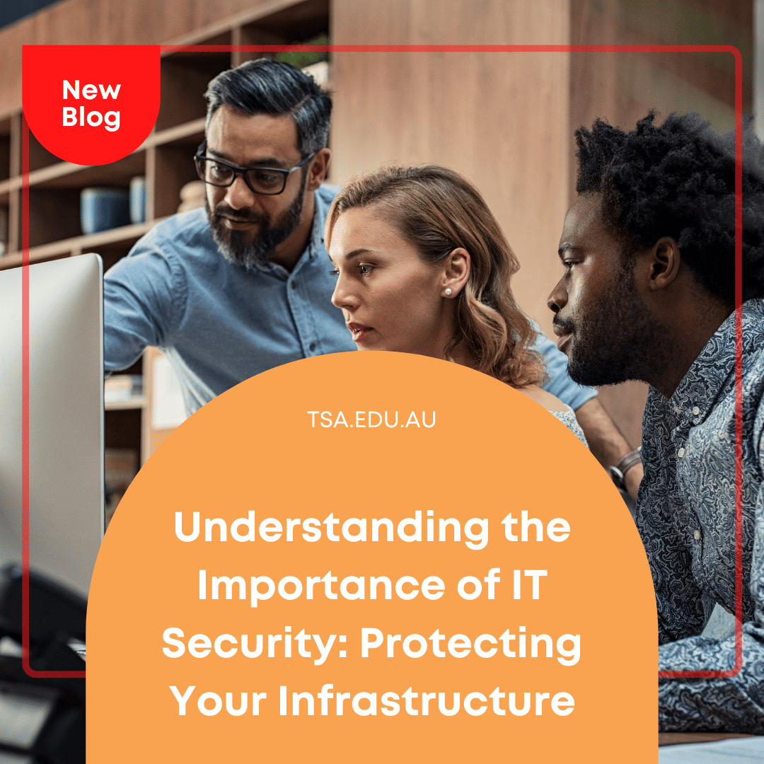 Explore our recent blog post, which delves into the significance of IT security and emphasizes the primary reasons why safeguarding your infrastructure against cyber-attacks should be a foremost concern.
Read blog- tsa.edu.au/understanding-…