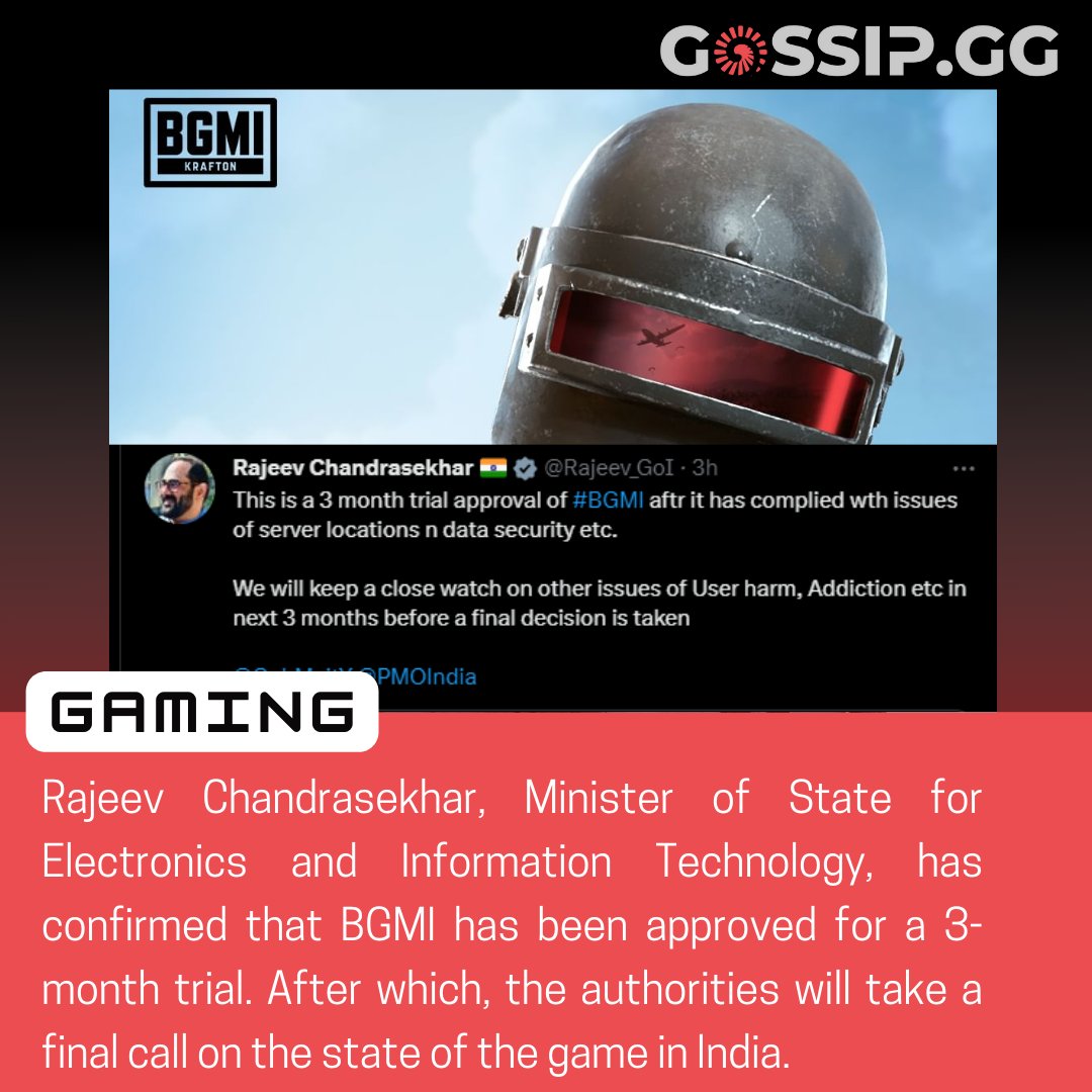 The authorities will closely monitor BGMI during this 3-month trial period, confirms Minister of State for Electronics and Information Technology, Rajeev Chandrasekhar. The authorities will be monitoring issues of user harm, addiction, etc.
<a href="/Rajeev_GoI/">Rajeev Chandrasekhar (Parody)</a> 

#BGMI #Gossip #GossipGG