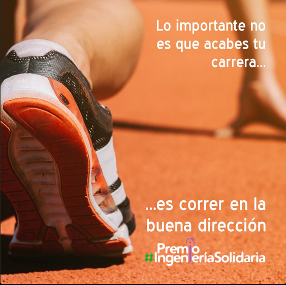 Chega a IX edición do premio #EnxeñeríaSolidaria!! Porque é tan importante rematar a carreira como correr na boa dirección 
+INFO: premioingenieria.isf.es
#TecnoloxíaParaOBenComún 
#TecnoloxíaSenFronteiras