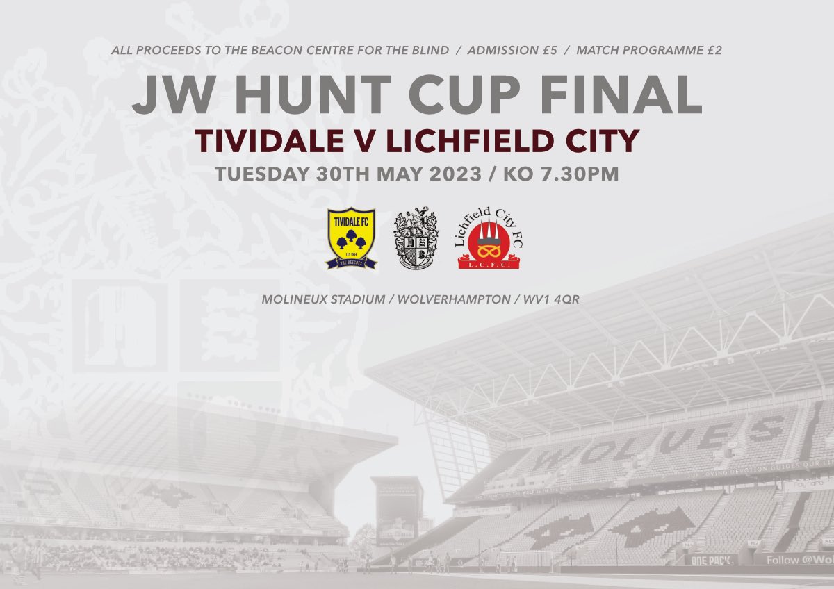 JW Hunt Cup sponsored by The Gough Group Ltd (@jwhuntcup) on Twitter photo Come and join us at Molineux for the final of the 2022-2023 JW Hunt Cup as <a href="/TiviFCofficial/">Tividale FC ๐๐</a> and <a href="/lichfieldcityfc/">Lichfield City FC</a> battle it out to lift the famous trophy.
All proceeds to the <a href="/BeaconCentre/">Beacon 4 blind ๐จโ๐ฆฏ๐ฉโ๐ฆฏ</a> and we thank you in advance for your support! Come and join us at Molineux for the final of the 2022-2023 JW Hunt Cup as <a href="/TiviFCofficial/">Tividale FC ๐๐</a> and <a href="/lichfieldcityfc/">Lichfield City FC</a> battle it out to lift the famous trophy.
All proceeds to the <a href="/BeaconCentre/">Beacon 4 blind ๐จโ๐ฆฏ๐ฉโ๐ฆฏ</a> and we thank you in advance for your support!