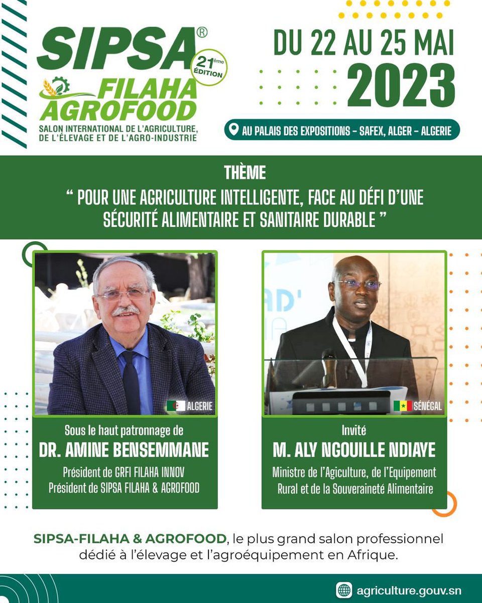Aly_Ngouille's tweet photo. 🇸🇳🇩🇿J'ai le plaisir de vous annoncer ma participation au salon SIPSA-FILAHA & AGROFOOD qui aura lieu à Alger du 22 au 25 Mai au Palais des Expositions SAFEX. Ce salon est l'occasion de découvrir les dernières tendances et innovations dans le secteur agroalimentaire.#SIPSAFILAHA https://t.co/QvpcdsQtZd