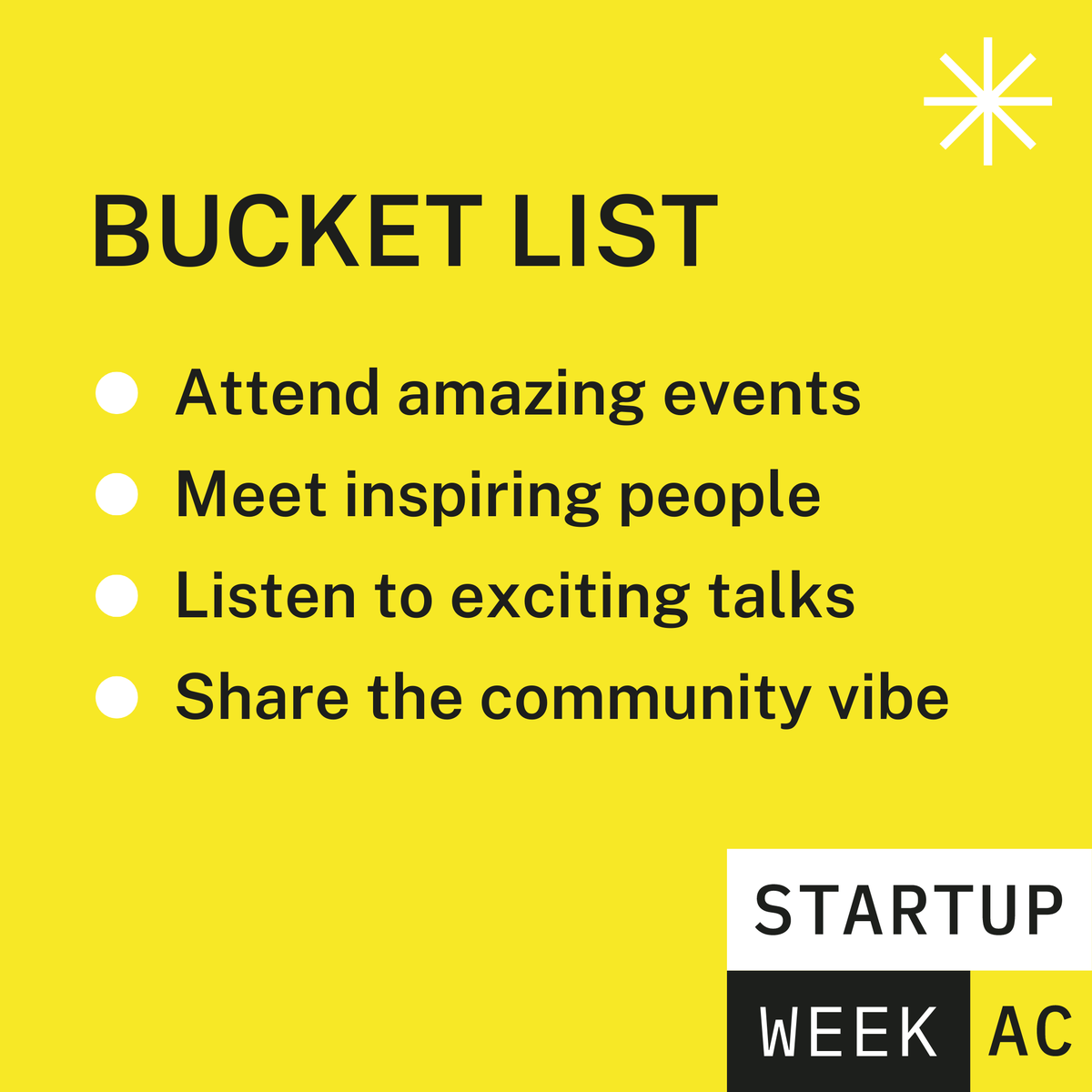 Let's do it! On Monday (22.05.) we kick off STARTUP WEEK AACHEN and we cannot wait to see you there!

So what are YOUR PLANS? 
Go ahead and create your personal bucket list! 
💛 Leave a comment about yours and share it 💛 

#startupweekAC #startups #aachen #DWNRW #ESCNRW