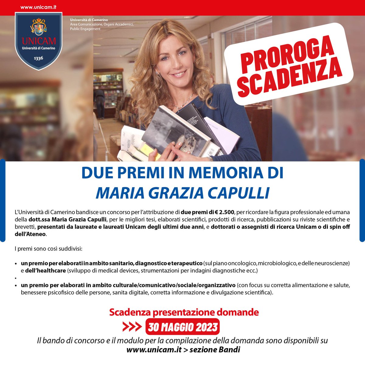 UniCamerino's tweet photo. 🔴 PROROGA SCADENZA #BANDO🔴
Due #premi in memoria di Maria Grazia #Capulli
Unicam bandisce un #concorso per due premi di € 2.500, per ricordare la figura della dott.ssa Maria Grazia Capulli
➡️ ⚠ ➡️ Scadenza domande: 30 maggio
👉 https://t.co/bV8qpVef8d https://t.co/wMzCt3h7xy