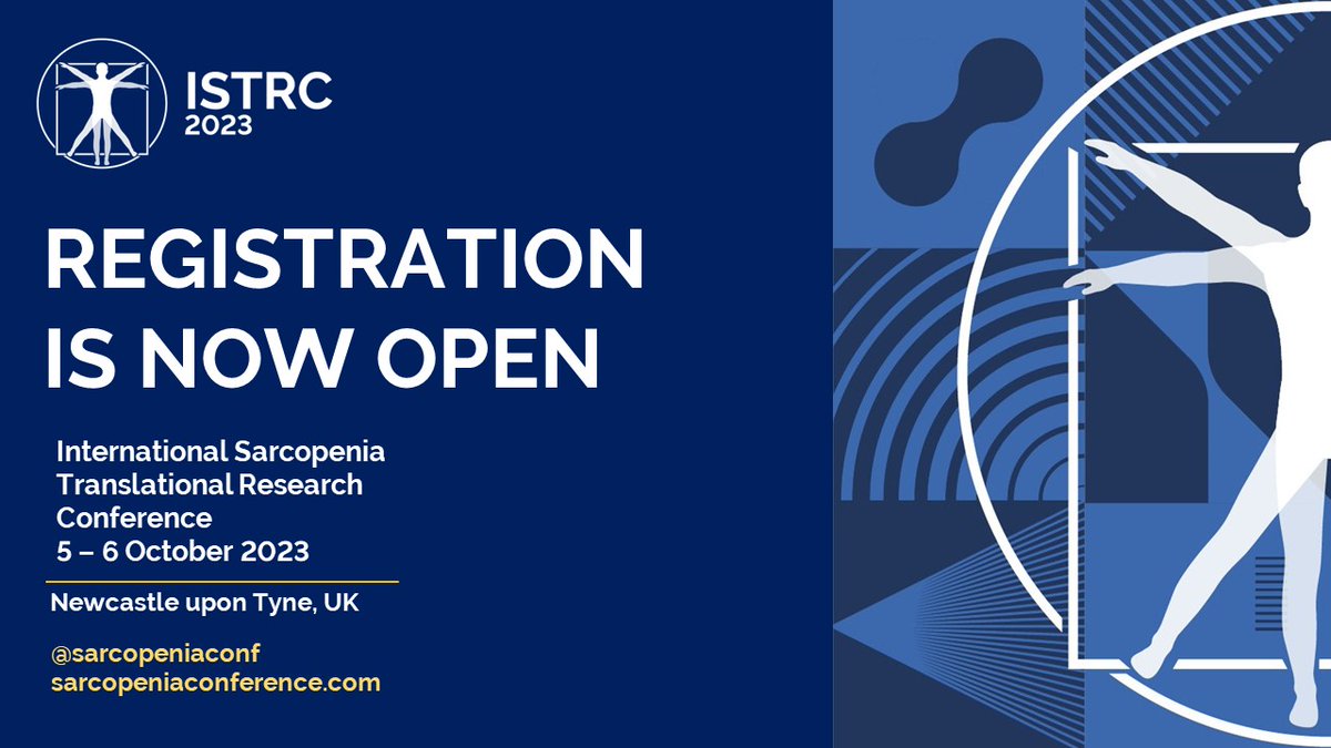 International Sarcopenia Translational Research (@sarcopeniaconf) on Twitter photo A reminder that registration and abstract submission are now open for #ISTRC2023
Join us in #Newcastle 5-6 October 2023
Programme 👉bit.ly/446BAdi
Registration 👉 bit.ly/2MQXtXc
Abstract submission 👉 bit.ly/41GtFC7
<a href="/NewcastleAGE/">AGE Research Group</a> A reminder that registration and abstract submission are now open for #ISTRC2023
Join us in #Newcastle 5-6 October 2023
Programme 👉bit.ly/446BAdi
Registration 👉 bit.ly/2MQXtXc
Abstract submission 👉 bit.ly/41GtFC7
<a href="/NewcastleAGE/">AGE Research Group</a>