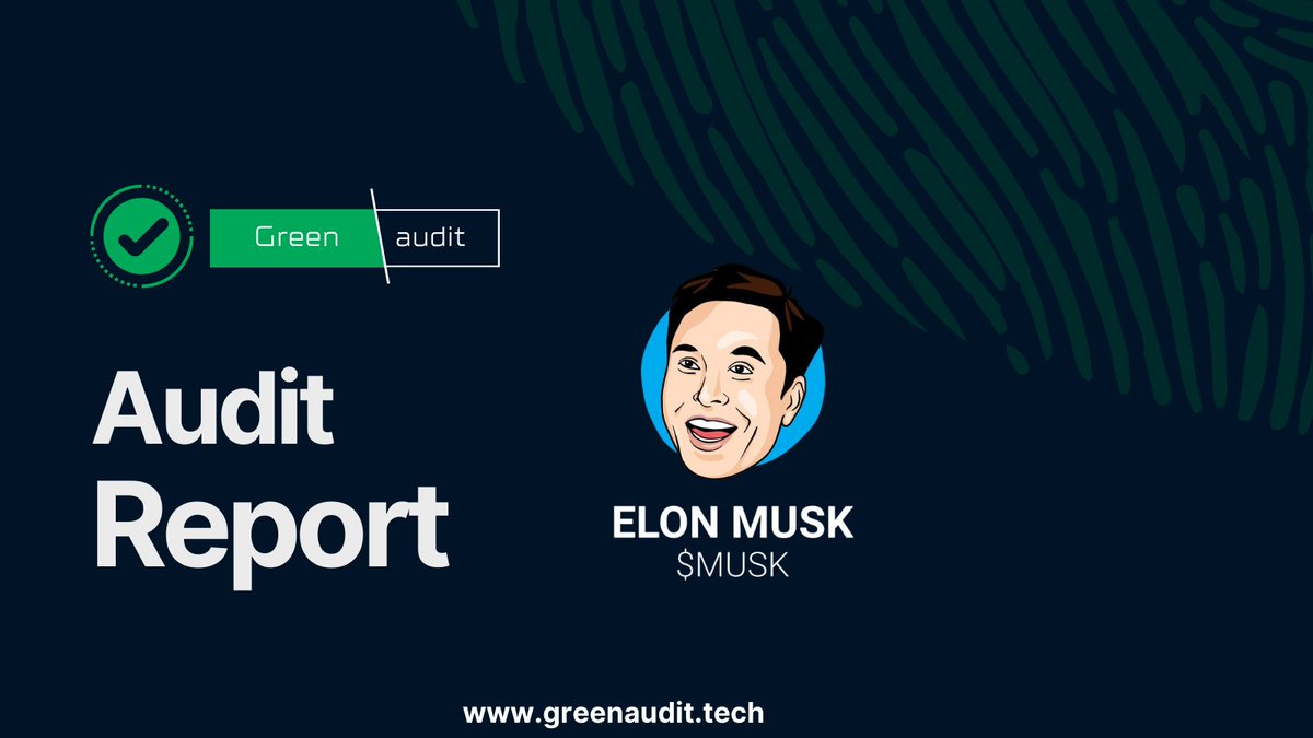Dear community! ELON MUSK $MUSK <a href="/elonmusk_erc/">ELON</a> is audited and listed by ✅ Green Audit! 

🌎 Projects website:
elonmuskcoin.io

🔗 Audit link:
greenaudit.tech/audits/elon-mu…

👉🏻 More info:
GreenAudit.tech