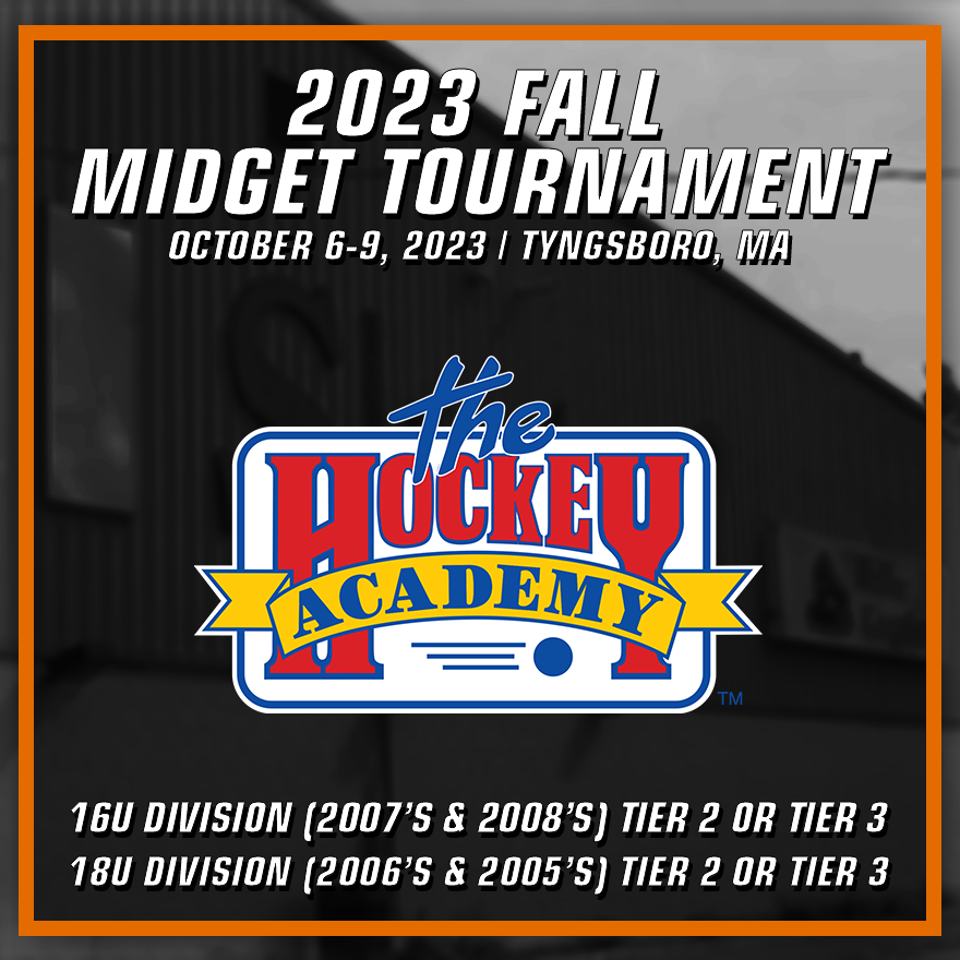 We've Added a New Tournament!

2023 Fall Midget Tournament at Skate 3 in Tyngsboro, MA

Dates: Friday, October 6, 2023 - Monday, October 9, 2023 (Columbus Weekend)

Division: 16U Tier 2/3 & 18U Tier 2/3

Tournament Information: thehockeyacademy.com/page/show/7972… #TheHockeyAcademy