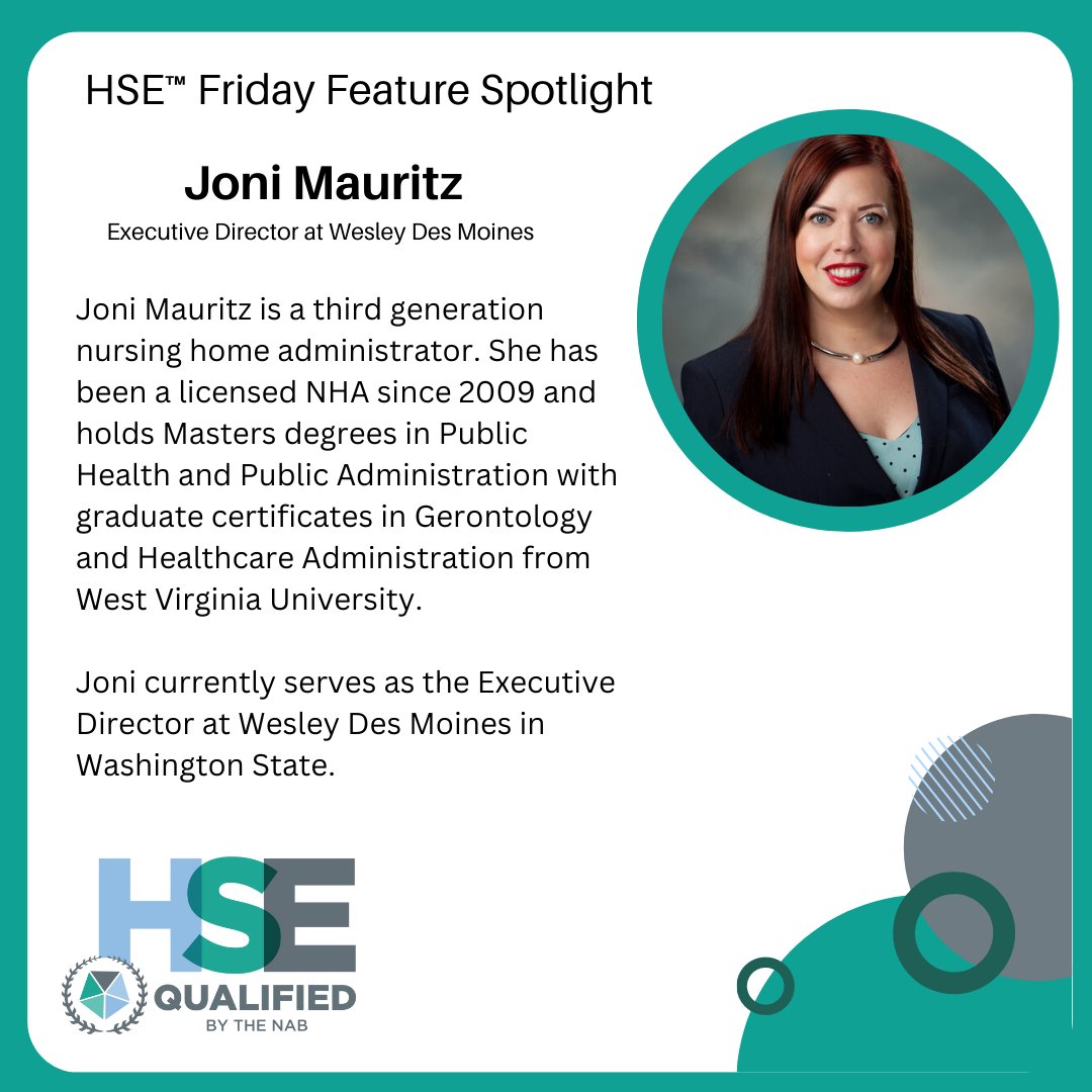 NAB is shining the HSE #FridayFeature spotlight on Joni Mauritz, Executive Director at Wesley Des Moines.

 #longtermcare #leadership