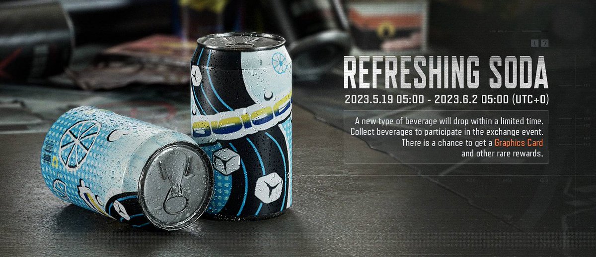 Arena__Breakout's tweet photo. Refreshing Soda is back! From May 19th to June 2nd, you may find Refreshing Soda in the Valley and Northridge. Refresh yourself with this drink and collect it to redeem great rewards at the event center.
#ArenaBreakout #GCBTupdate #shootnloot https://t.co/fDVjqCPa38