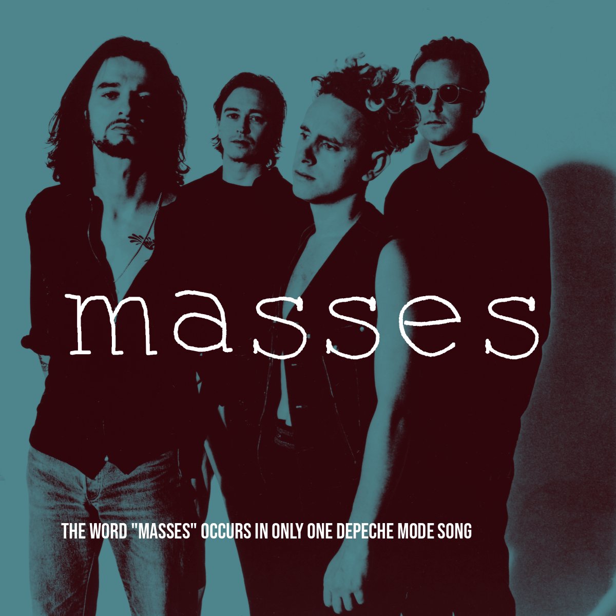 dm_stripped's tweet image. The word "masses" occurs in only one Depeche Mode song.
Do you know which one?