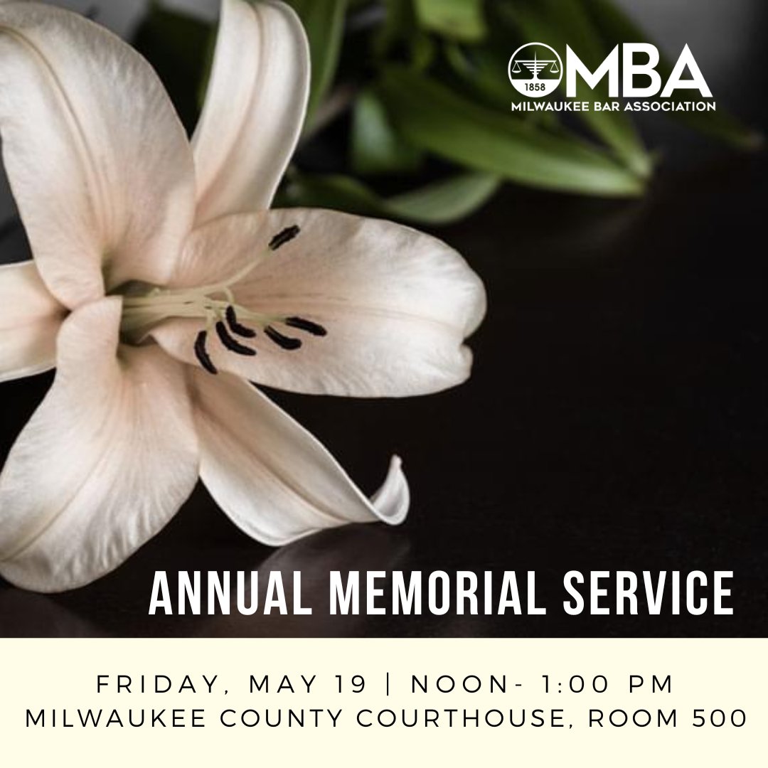 Happening today from noon - 1:00 pm at the Milwaukee County Courthouse, all are invited to attend the MBA Memorial Service to honor judges and attorneys in the Milwaukee community who have passed away since fall of 2021. More details can be found here: bit.ly/2023MBAMemorial