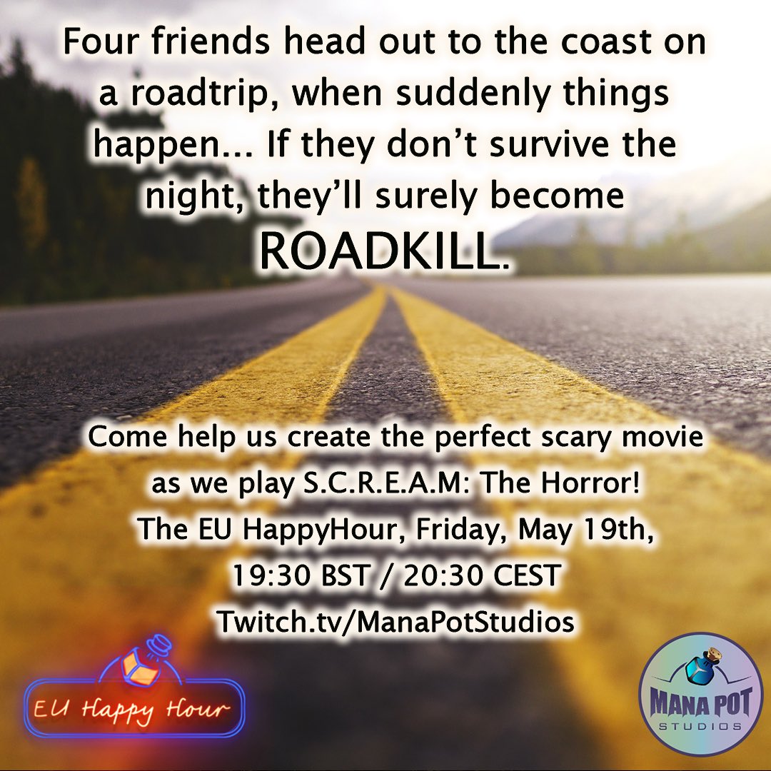 ManaPot_Studios's tweet photo. Are you ready to scream? Join GM @BlaaneUnrivaled, with @NahroBurnTheFox, @xXSuccubusgfXx, @MDabsTV, and @ChrifuBernal as they play through S.C.R.E.A.M: The Horror, and create some improv horror movie roadkill!

Tonight on the EU HappyHour, 19:30 BST / 20:30 CEST on Twitch. https://t.co/O4v4HYUmL7