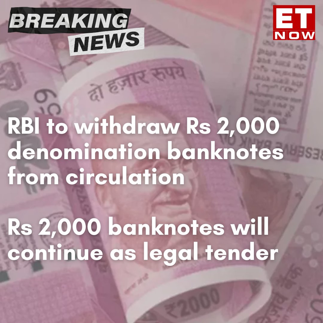 ETNOW_LOT's tweet photo. RBI to withdraw Rs 2000 note from circulation. However, it will remain a legal tender. People can exchange the currency note at the bank.
@ETNOWlive
#RBI #2000NotesCirculation #Withdrawn #News https://t.co/8qSd04kn0V