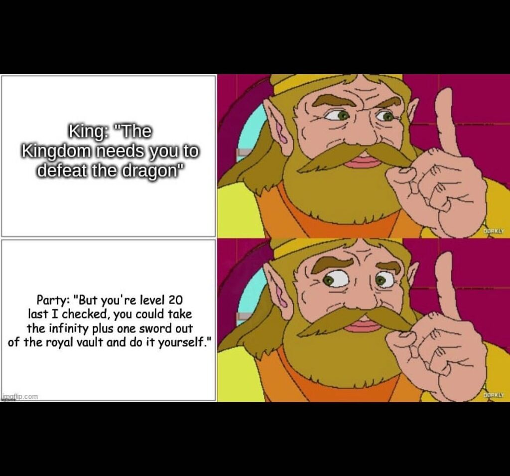 The DM's solution to keeping the King safe backfired in the next campaign
.
Follow @allthingsdnd for more! #dnd #dndmemes #allthingsdnd