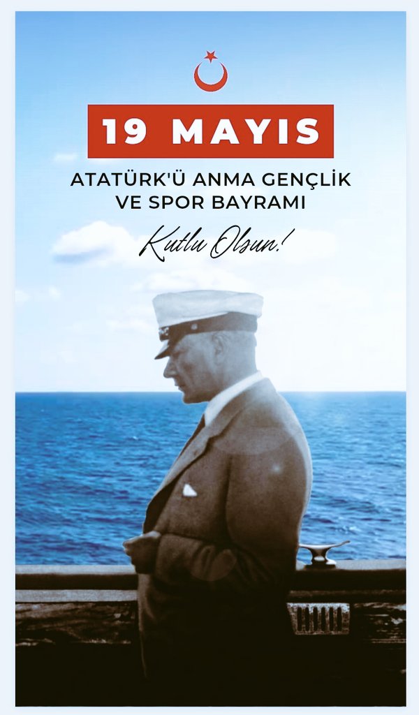 19 Mayıs Atatürk'ü Anma Gençlik ve Spor Bayramı Kutlu Olsun.