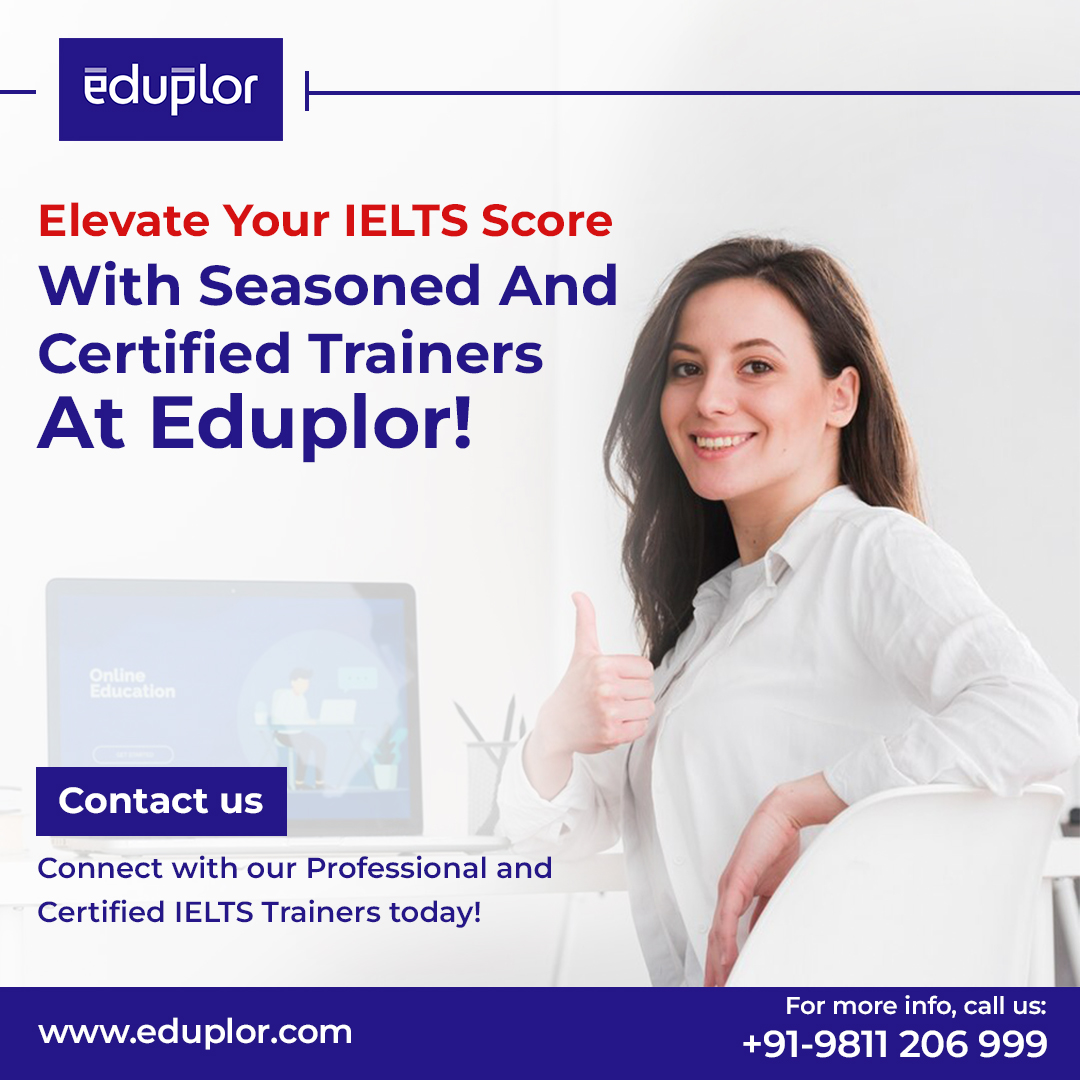 Want to Score 8+ Bands in your #ıeltsexam

Call us today to join #IELTS classes by Experienced and Certified Trainers at Eduplor

#IELTStraining #ieltscoaching #ieltscoachingcentre #ieltstrainer #ieltstutor #ieltstips