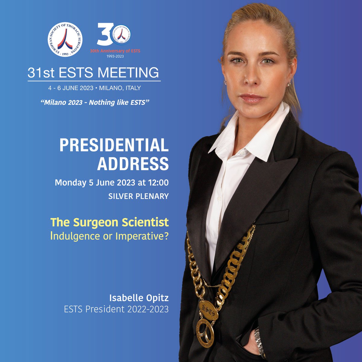 ESTS (@thoracic) on Twitter photo Live Streaming of Presidential Address at 31st European Conference on General Thoracic Surgery!
Isabelle Opitz, President of ESTS <a href="/IsaOpitz/">Isabelle Opitz</a>
The Surgeon Scientist – Indulgence or Imperative?
Monday 5 June 2023 at 12:00 midday CET
emma.events/ests2023/
#ests2023 #president #milan Live Streaming of Presidential Address at 31st European Conference on General Thoracic Surgery!
Isabelle Opitz, President of ESTS <a href="/IsaOpitz/">Isabelle Opitz</a>
The Surgeon Scientist – Indulgence or Imperative?
Monday 5 June 2023 at 12:00 midday CET
emma.events/ests2023/
#ests2023 #president #milan