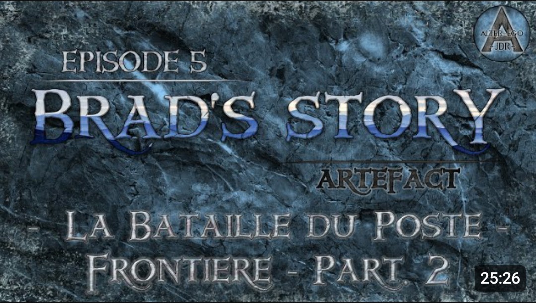 Nouvel épisode de la Série Artefact : Brad's Story

Épisode 5 : La Bataille du Poste Frontière Part. 2

Lien : youtu.be/2LVxxDrC7DM

#JeuxdeRôles #JDR