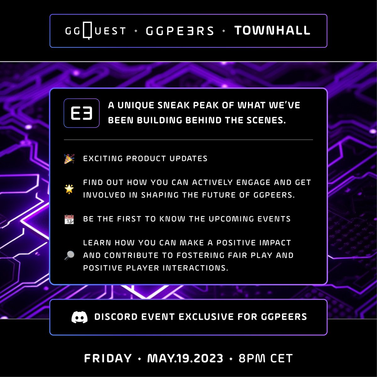 Mark your calendars for the first-ever ggPeers Townhall!

Join us on May 19th at 8 pm CEST in ggPeers Discord VC for:

🚀 Exciting product updates
🤝 Shaping the future of ggPeers
🎉 Exclusive upcoming events &amp; initiatives
👋 Onboarding new members

Don't miss out on the action!
