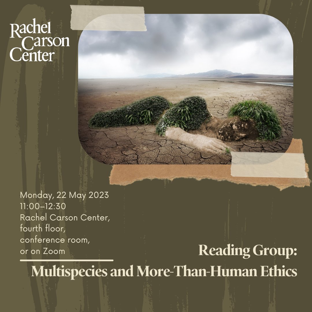 Join us for the second session of the reading group “Multispecies and More-Than-Human Ethics” on Monday, 22 May 2023. Selected reading is the introduction to the book 𝘛𝘩𝘦 𝘗𝘳𝘰𝘮𝘪𝘴𝘦 𝘰𝘧 𝘔𝘶𝘭𝘵𝘪𝘴𝘱𝘦𝘤𝘪𝘦𝘴 𝘑𝘶𝘴𝘵𝘪𝘤𝘦.

#readinggroup #envhum #multispecies